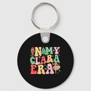 In My Clara Era Nutcracker Christmas Xmas Holiday Key Ring