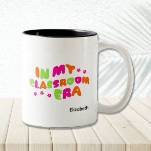 In My Classroom Era Teacher Mug
