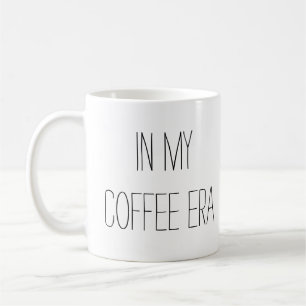 In My Coffee Era, Cute Trendy Teen Girl Aesthetic Mug