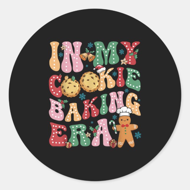 In My Cookie Baking Era Christmas Cookie Baker  Classic Round Sticker (Front)