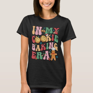 In My Cookie Baking Era Christmas Cookie Baker T-Shirt