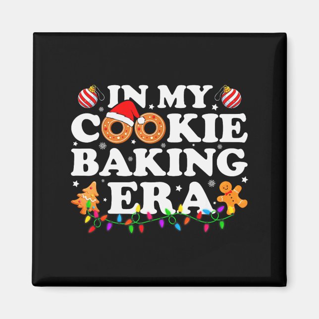 In My Cookie Baking Era Groovy Christmas Tee Famil Magnet (Front)