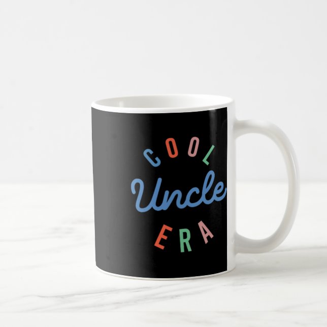 In My Cool Uncle Era Funny Fathers Day 2 Sided  Coffee Mug (Right)