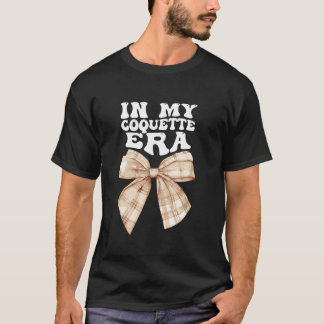 In My Coquette Era Boho Plaid Pattern Bow Trendy A T-Shirt