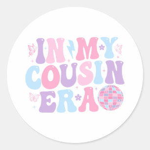 In My Cousin Era Retro Cousins s For Toddlers Kids Classic Round Sticker