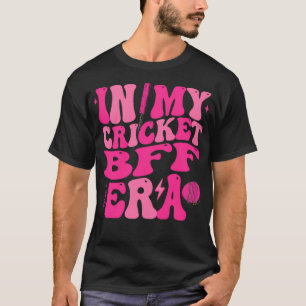 In My Cricket BFF Era Matching Family  T-Shirt
