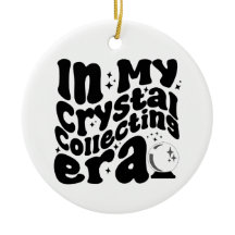 In My Crystal Collecting Era Groovy Retro Funny