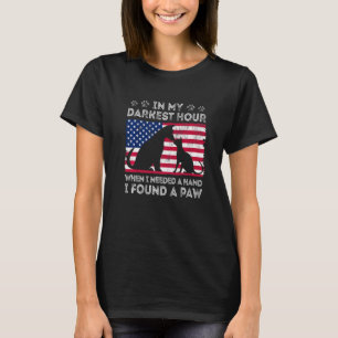 In My Darkest Hour When I Needed a Hand I Found a T-Shirt
