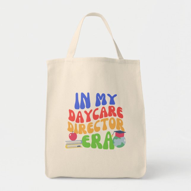 In My Daycare Director Era  Tote Bag (Front)
