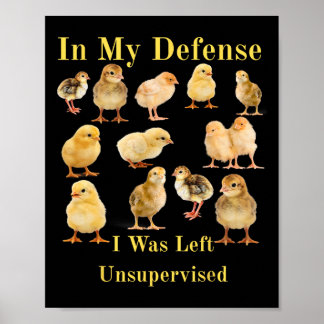 In My Defence I Was Left Unsupervised Chicken Math Poster