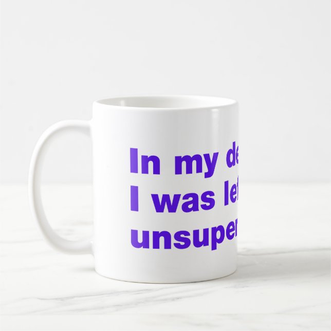 In my defence, I was left unsupervised Coffee Mug (Left)