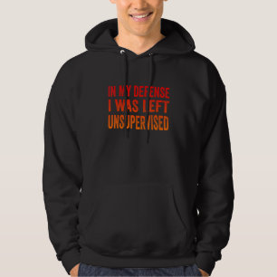 In my defence I was left unsupervised Cool tee