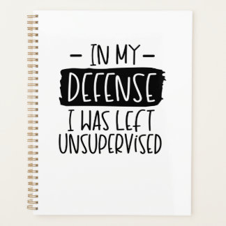 In my defence, I was left unsupervised Notebook Planner