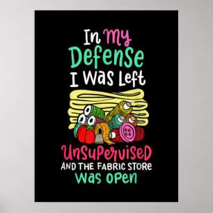 In My Defence I Was Left Unsupervised Poster