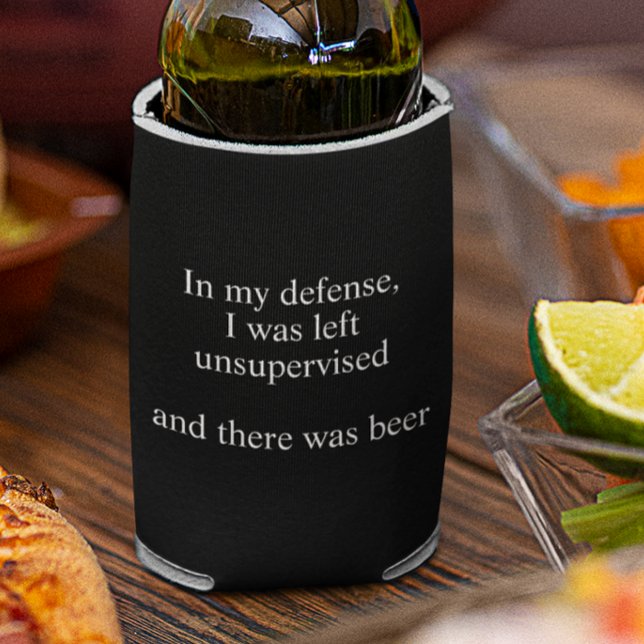 In My Defence Left Unsupervised  Can Cooler Beer (Creator Uploaded)