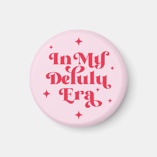 In My Delulu Era Magnet