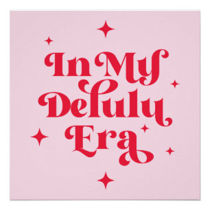 In My Delulu Era Poster
