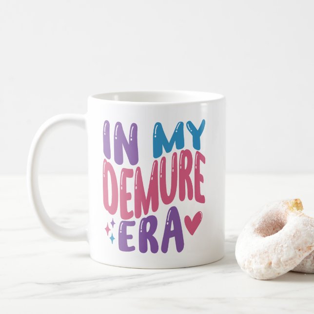 In My Demure Era Coffee Mug (With Donut)