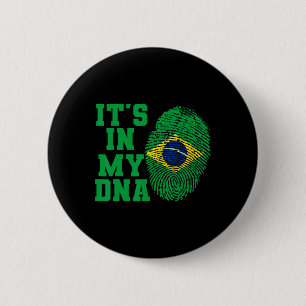 In My Dna Brazil Flag Shirt Cut Vintage Brazilian 6 Cm Round Badge