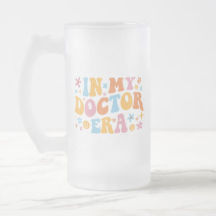 In My Doctor Era I Frosted Glass Beer Mug
