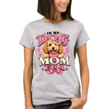 In My Dog Mum Era Cute Pink Puppy Women's T-Shirt