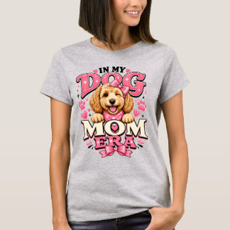 In My Dog Mum Era Cute Pink Puppy Women's T-Shirt