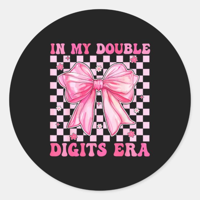 In My Double Digits Era Coquette Bow 10th Birthday Classic Round Sticker (Front)
