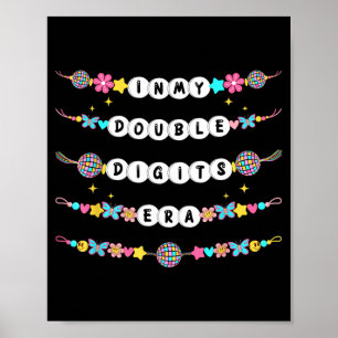 In My Double Digits Era Friendship Bracelets 10th  Poster