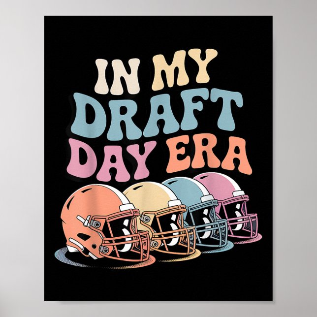 In My Draught Day Era Retro Football Helmets Famil Poster (Front)