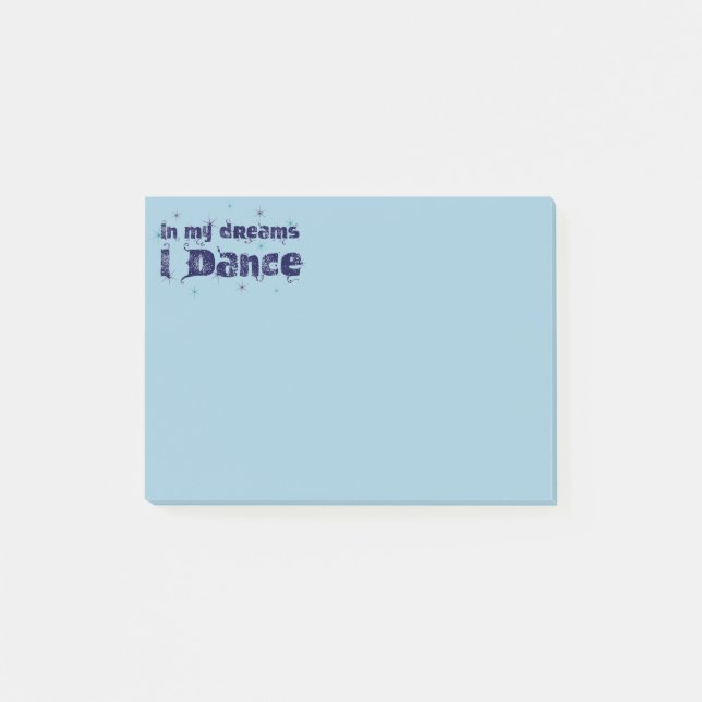 In My Dreams, I Dance Post-it Notes (Front)