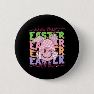 In My Easter Era Rabbit Bunny Happy Easter Day Wom 6 Cm Round Badge