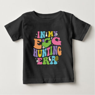 In My Egg Hunting Era: A Humourous Easter Delight Baby T-Shirt