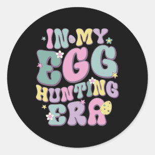 In My Egg Hunting Era Groovy Happy Easter Day East Classic Round Sticker