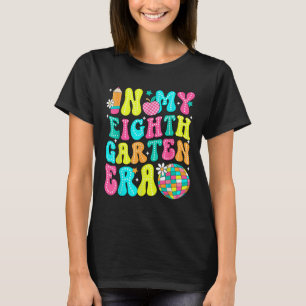 In My Eighth Grade Era 8th Grade Girl Teacher Back T-Shirt