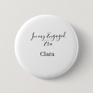 In my engaged era add name date engagement 6 cm round badge