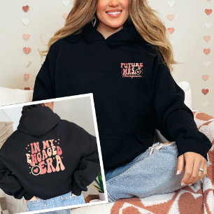 In My Engaged Era Engagement Gift Custom Fiance Hoodie
