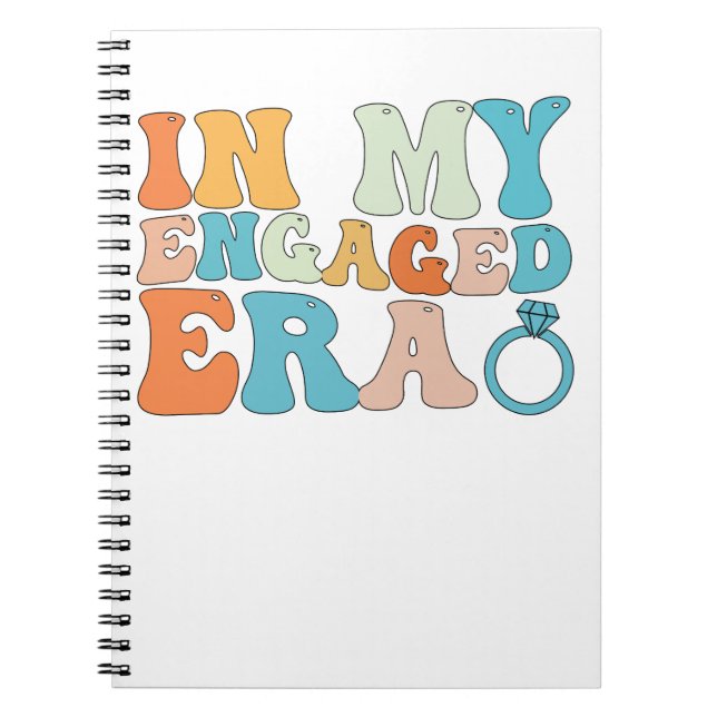 In My Engaged Era Groovy Retro Notebook (Front)