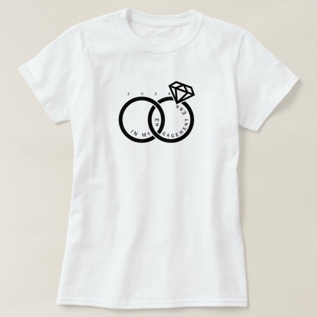 In my engaged era T-Shirt (Design Front)