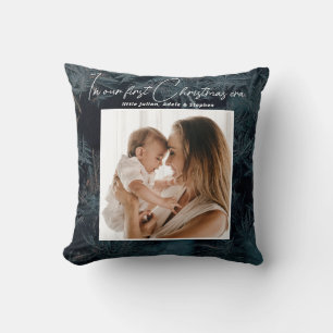 In My Era Our First Christmas Pine Snow Black Cushion