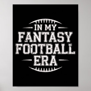 In My Fantasy Football Era Retro Groovy Who Love F Poster