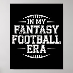 In My Fantasy Football Era Retro Groovy Who Love F Poster