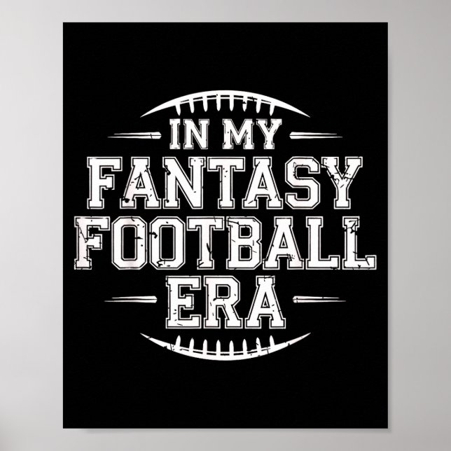 In My Fantasy Football Era Retro Groovy Who Love F Poster (Front)