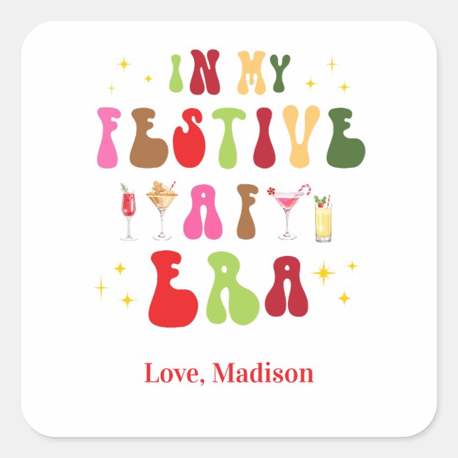 In My Festive AF Era Sassy Holiday Christmas  Square Sticker (Front)