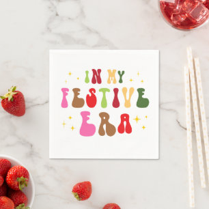 In My Festive Era Trendy Holiday Christmas Napkin