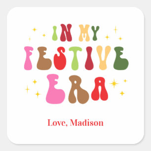 In My Festive Era Trendy Holiday Christmas  Square Sticker