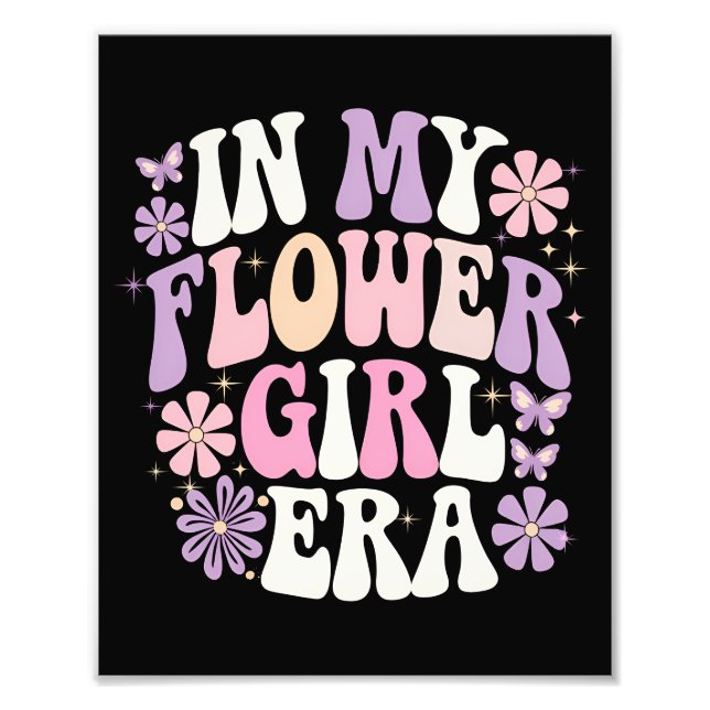 In My Flower Girl Era Retro Groovy Flower Photo Print (Front)