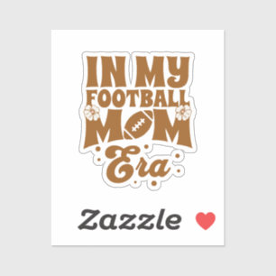 In My Football Mom Era