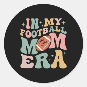 In My Football Mum Era Fun Retro Halloween Sport M Classic Round Sticker