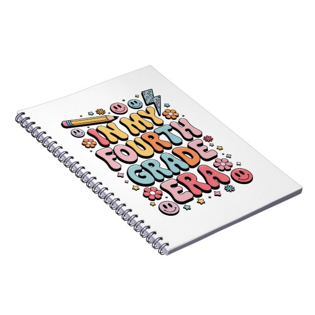 In My Fourth Grade Era 4th Grade Back to School Notebook (Right Side)