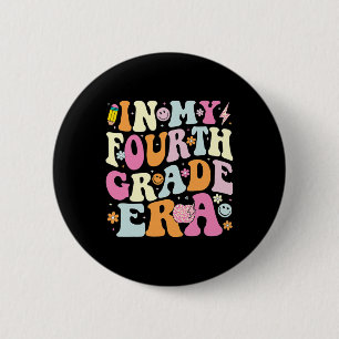 In My Fourth Grade Era 4th Grade Girl Teacher Ck T 6 Cm Round Badge